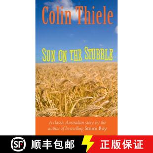 【3-4周达】Sun on the Stubble : A classic Australian story from the author of the best selling Storm Boy [9781742571140]