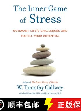 【3-4周达】The Inner Game of Stress: Outsmart Life's Challenges and Fulfill Your Potential [9781400067916]