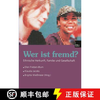 【3-4周达】Wer ist fremd? : Ethnische Herkunft, Familie und Gesellschaft [9783810025661]