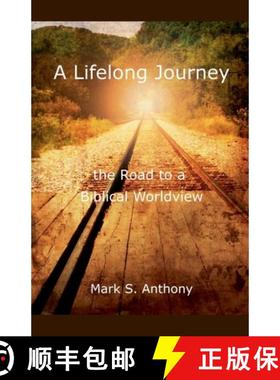 预订 A Lifelong Journey - The Road to a Biblical Worldview [9798224823512]