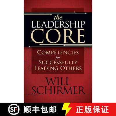 【3-4周达】The Leadership Core : Competencies for Successfully Leading Others [9781631954887]