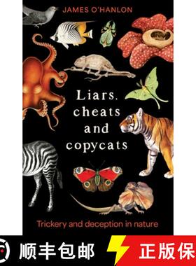 【3-4周达】Liars, cheats and copycats: Trickery and deception in nature [9781761170171]