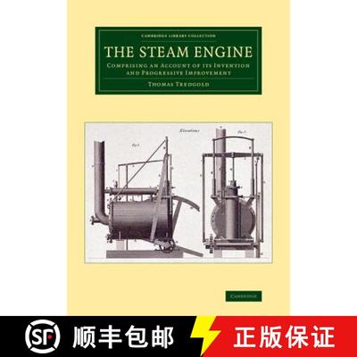 【3-4周达】Steam Engine: Comprising an Account of its Invention and Progressive Improvement - The Ste... [9781108070287]