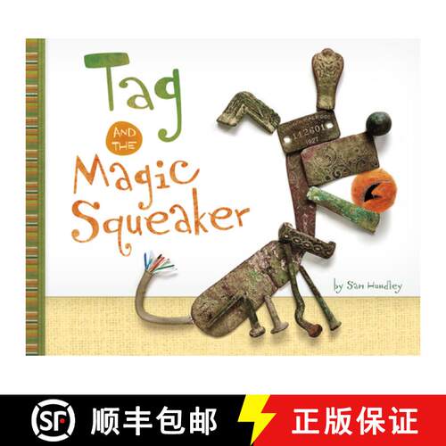 预订 精装 Tag and the Magic Squeaker [9781684464265]