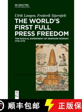 预订 The World's First Full Press Freedom: The Radical Experiment of Denmark-Norway 1770-1773 [9783110771237]