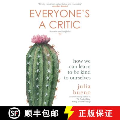 【3-4周达】Everyone's a Critic: How we can learn to be kind to ourselves [9780349014579]