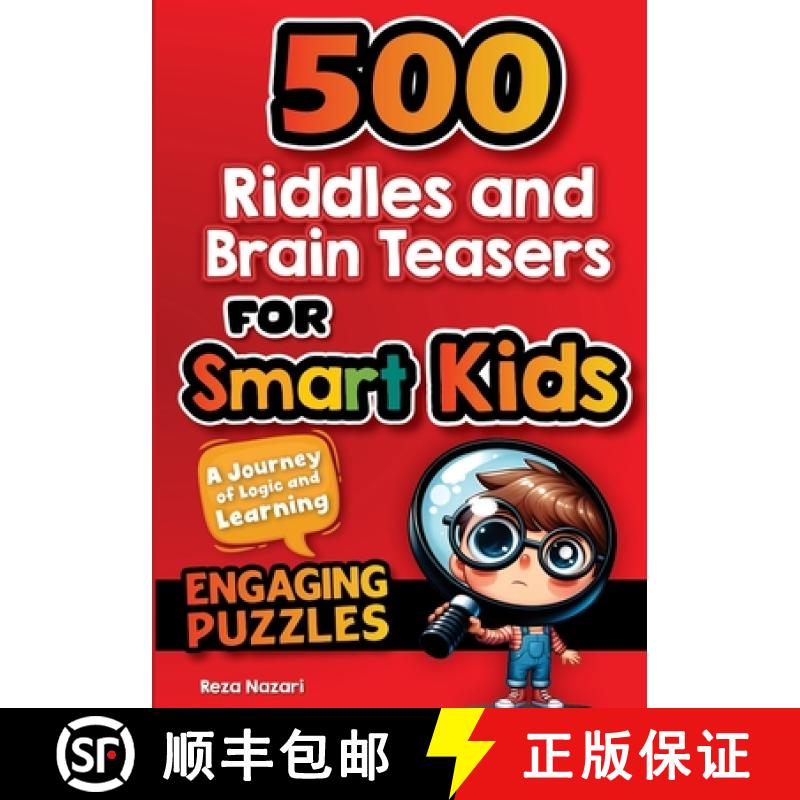 【3-4周达】500 Riddles and Brain Teasers For Smart Kids: A Journey of Logic and Learning [9781637197349]