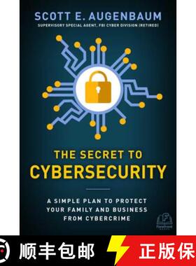 【3-4周达】网络安全的秘密 The Secret to Cybersecurity: A Simple Plan to Protect Your Family and Busin... [9781948677080]