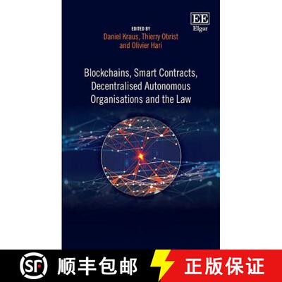 【3-4周达】精装 Blockchains, Smart Contracts, Decentralised Autonomous Organisations and the Law [9781788115124]