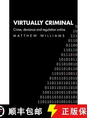 【3-4周达】Virtually Criminal: Crime, Deviance and Regulation Online [9780415364058]