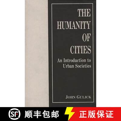 【3-4周达】The Humanity of Cities: An Introduction to Urban Societies[9780897891592]