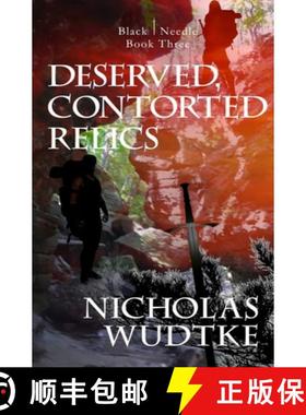 【3-4周达】Deserved, Contorted Relics [9781946875945]