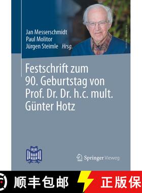 【3-4周达】Festschrift zum 90. Geburtstag von Prof. Dr. Dr. h.c. mult. Günter Hotz [9783658378219]