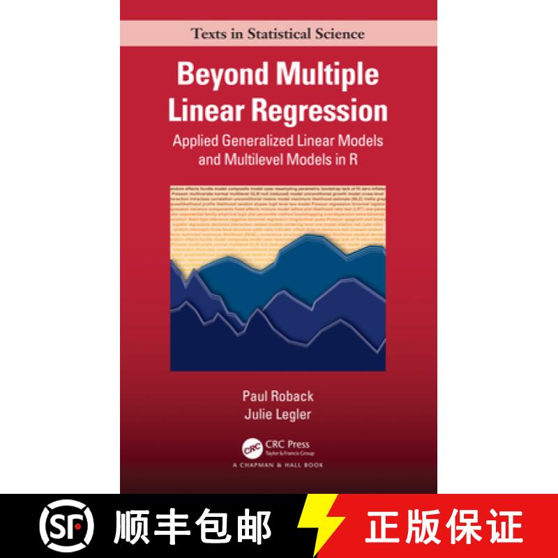 【3-4周达】Beyond Multiple Linear Regression : Applied Generalized Linear Models And Multilevel Model... [9781439885383]
