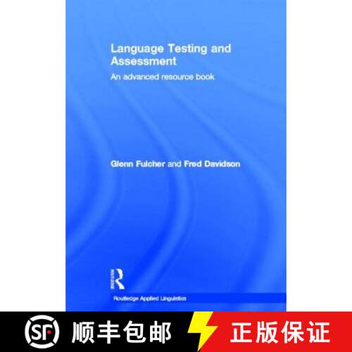 【3-4周达】精装 Language Testing and Assessment: An Advanced Resource Book [9780415339469]