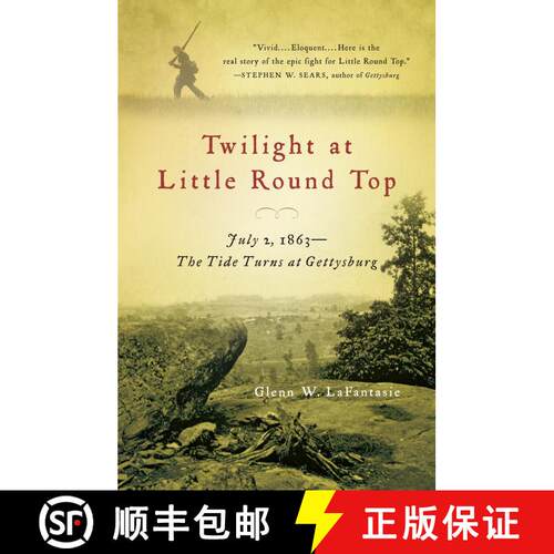 【3-4周达】Twilight at Little Round Top: July 2, 1863--The Tide Turns at Gettysburg [9780307386632]