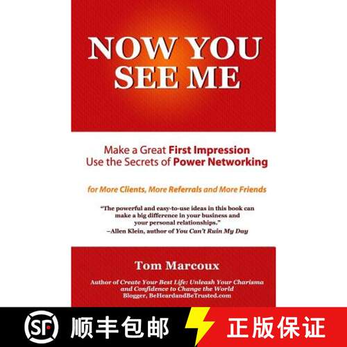 【3-4周达】Now You See Me - Make a Great First Impression - Use Secrets of Power Networking: For More... [9780692384367]