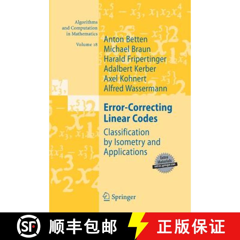 【3-4周达】Error-Correcting Linear Codes : Classification by Isometry and Applications [9783642421815]