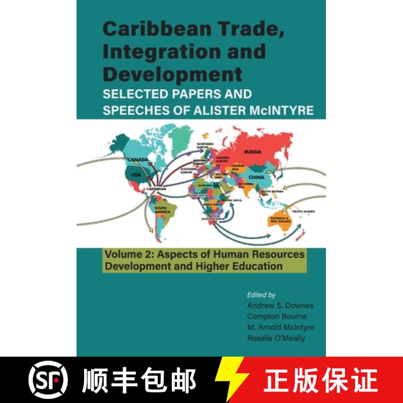 预订 Caribbean Trade, Integration and Development - Selected Papers and Speeches of Alister McIntyre ... [9789766530365]