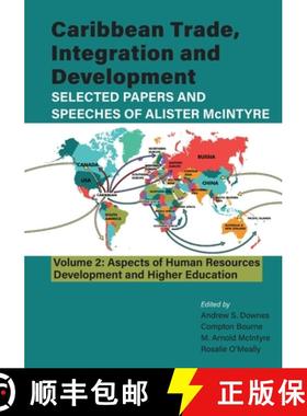 预订 Caribbean Trade, Integration and Development - Selected Papers and Speeches of Alister McIntyre ... [9789766530365]