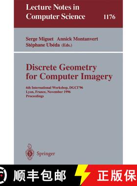 【3-4周达】Discrete Geometry for Computer Imagery : 6th International Workshop, DGCI'96, Lyon, France... [9783540620051]