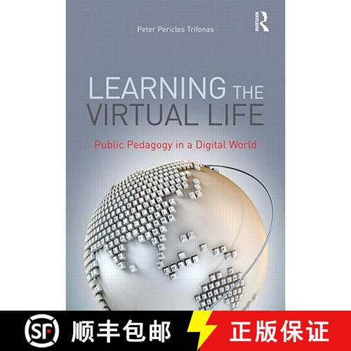 【3-4周达】Learning the Virtual Life: Public Pedagogy in a Digital World [9780415892087]