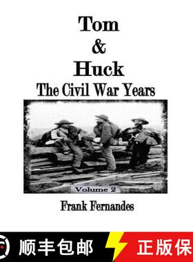 【3-4周达】Tom & Huck: The Civil War Years [9781365745522]