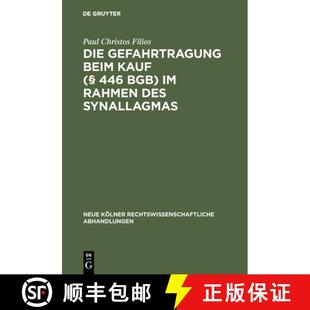 Gefahrtragung Die des 9783111307244 Rahmen beim 4周达 BGB 446 Kauf Synallagmas