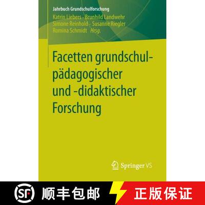 【3-4周达】Facetten grundschulpädagogischer und -didaktischer Forschung (1. Aufl. 2016) (1. Aufl. 2016) [9783658119430]
