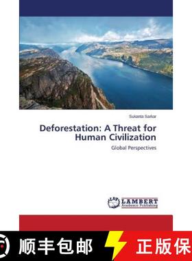 预订 Deforestation: A Threat for Human Civilization [9783659412301]