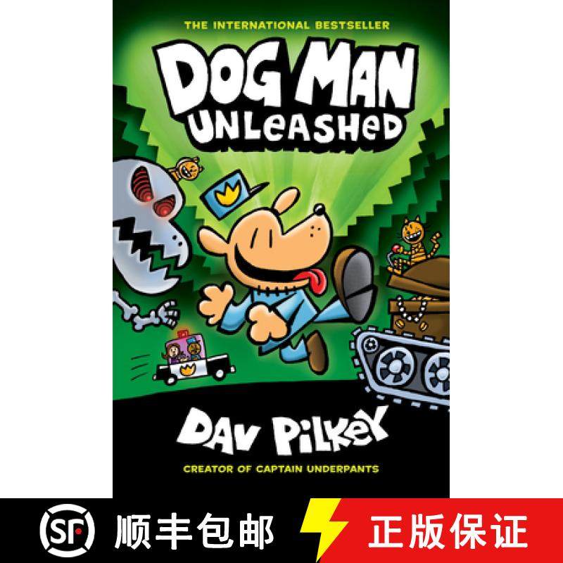 预订 Dog Man Unleashed: A Graphic Novel (Dog Man #2): From the Creator of Captain Underpants (Library... [9781338611984]