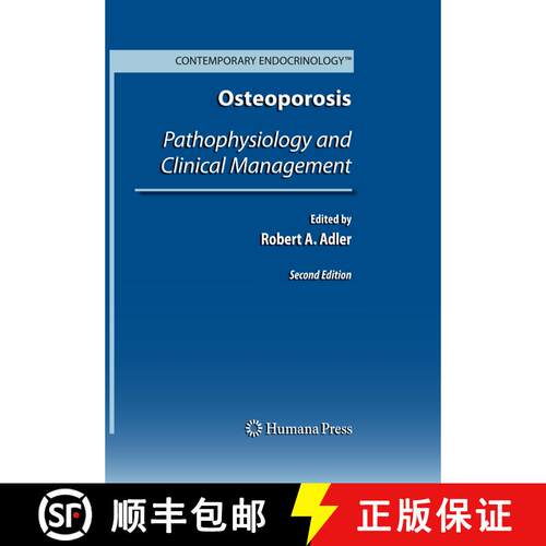 【3-4周达】Osteoporosis : Pathophysiology and Clinical Management (2nd ed. 2011) (Second Edition 2010) [9781617795183]