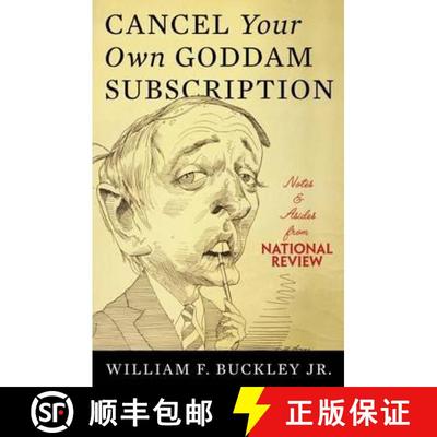 【3-4周达】Cancel Your Own Goddam Subscription: Notes and Asides from National Review [9780465002436]