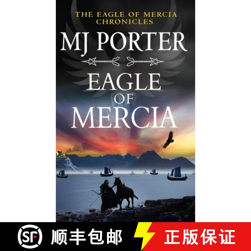【2-3周达】Eagle of Mercia: A BRAND NEW action-packed historical adventure from MJ Porter for 2023 [9781802807813]