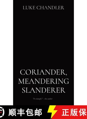 预订 Coriander, Meandering Slanderer [9798218174453]