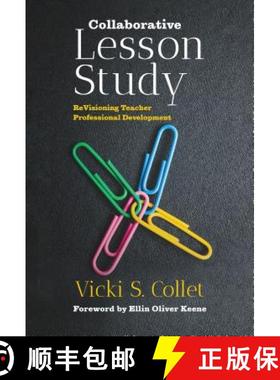 【3-4周达】Collaborative Lesson Study: Revisioning Teacher Professional Development [9780807763070]