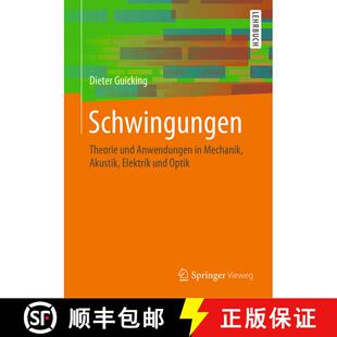 【3-4周达】Schwingungen : Theorie und Anwendungen in Mechanik, Akustik, Elektrik und Optik [9783658141356]