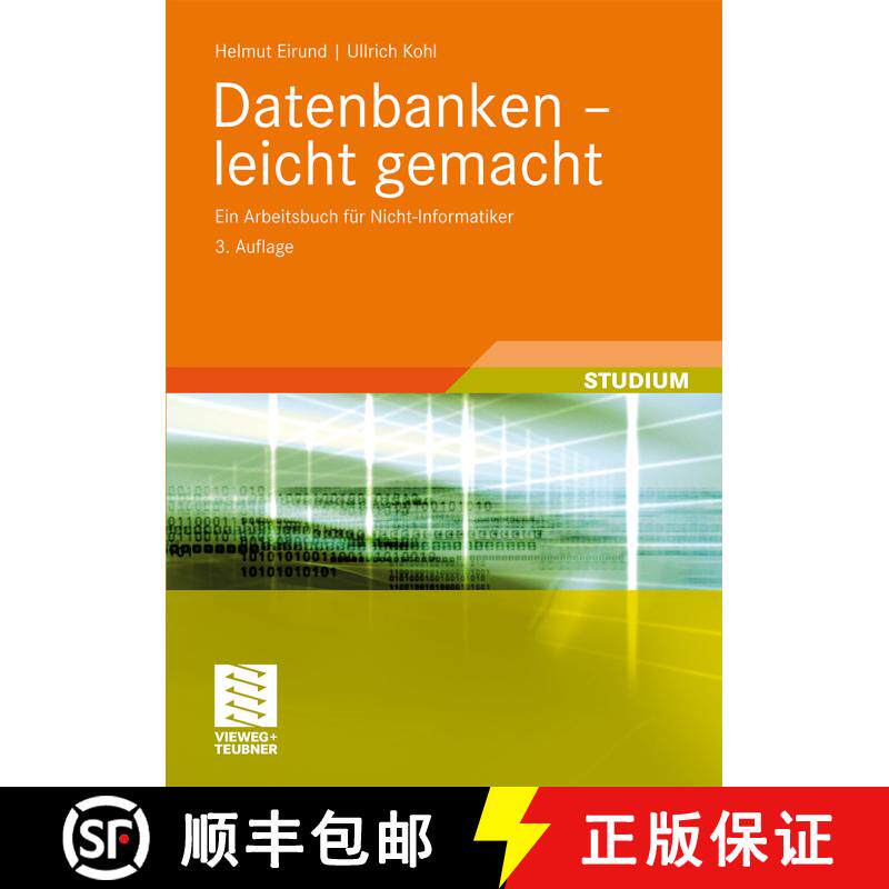 【3-4周达】Datenbanken - leicht gemacht : Ein Arbeitsbuch für Nicht-Informatiker (3., überarb. u. e... [9783834809872] - 实物图
