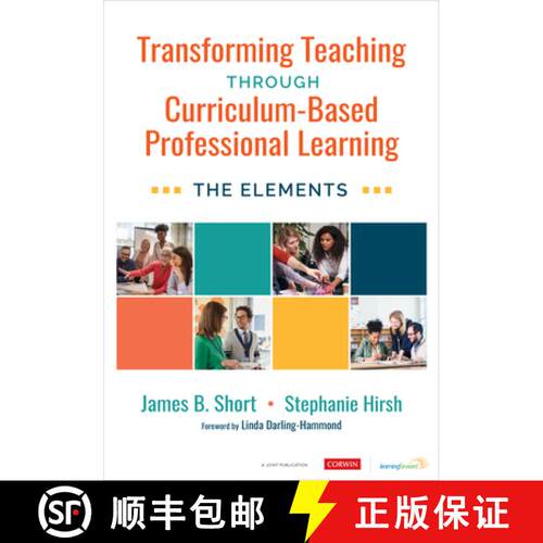 【3-4周达】Transforming Teaching Through Curriculum-Based Professional Learning: The Elements [9781071886328]
