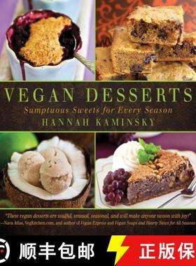 【3-4周达】Vegan Desserts: Sumptuous Sweets for Every Season [9781626361348]