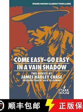 预订 Come Easy-Go Easy / In a Vain Shadow [9781933586380]
