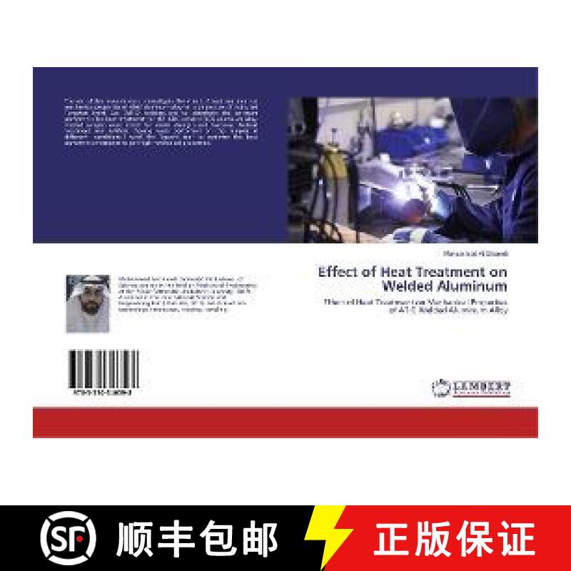 预订 Effect of Heat Treatment on Welded Aluminum [9783330346598]