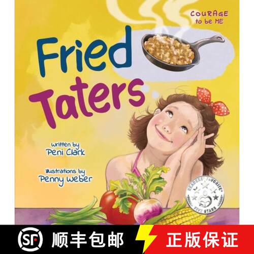 【3-4周达】Fried Taters: A Southern Inspired Picture Book About Family, Food, and Friendship [9798990637603]