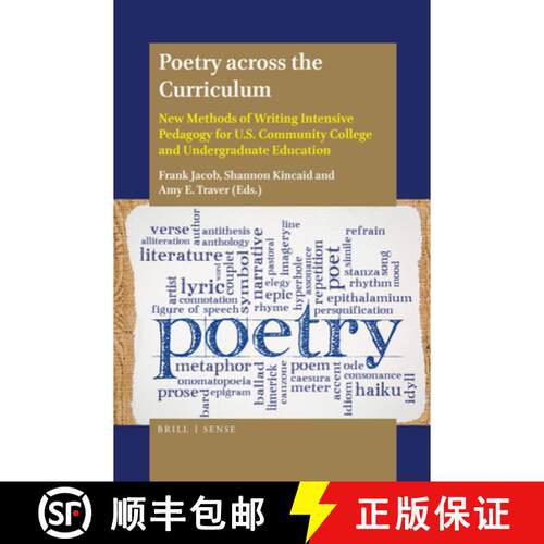 预订 精装 Poetry Across the Curriculum: New Methods of Writing Intensive Pedagogy for U.S. Community ... [9789004380660]