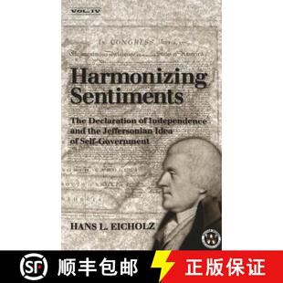 【3-4周达】Harmonizing Sentiments : The Declaration of Independence and the Jeffersonian Idea of Self... [9780820439617]