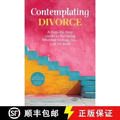 【3-4周达】Contemplating Divorce: A Step-by-Step Guide to Deciding Whether to Stay, Go...Or Do Both [9780988926738]