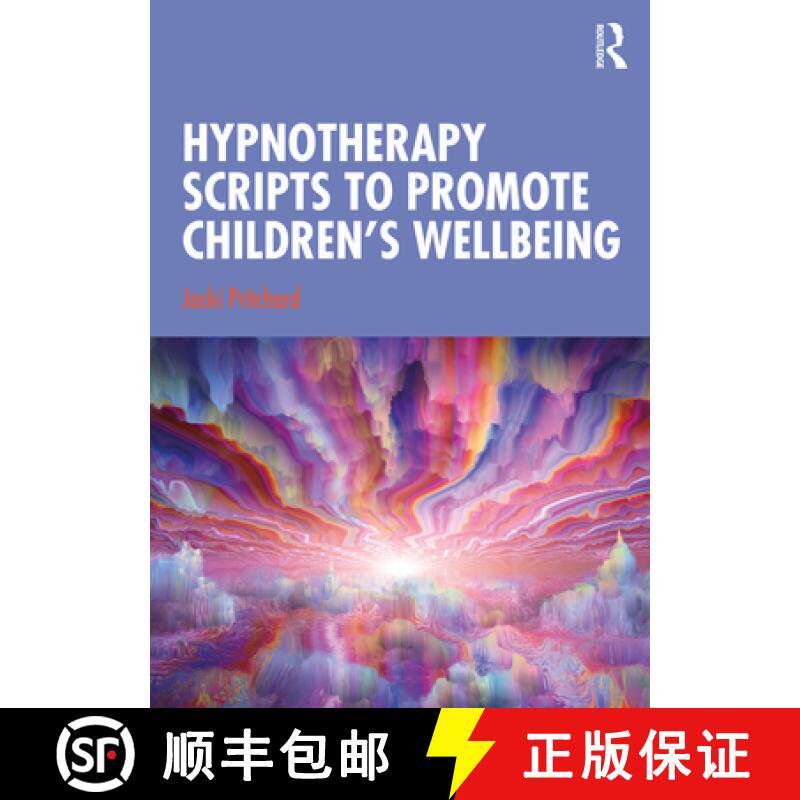 【3-4周达】Hypnotherapy Scripts to Promote Children's Wellbeing [9780367490386]