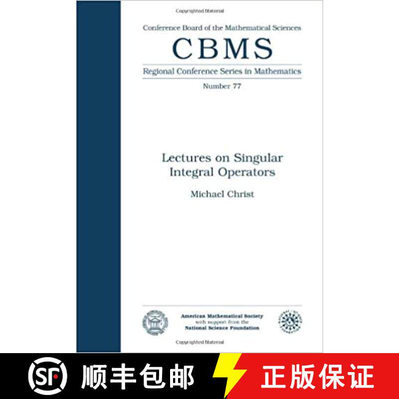 【3-4周达】Lectures on Singular Integral Operators Papers: Conference on Singular Integral Operators ... [9780821807286]