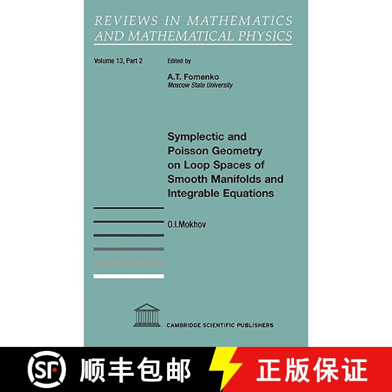 【3-4周达】Symplectic and Poisson Geometry on Loop Spaces of Smooth Manifolds and Integrable Equations [9781904868729]