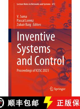 【3-4周达】Inventive Systems and Control: Proceedings of ICISC 2023 [9789819916238]